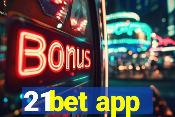 21bet app